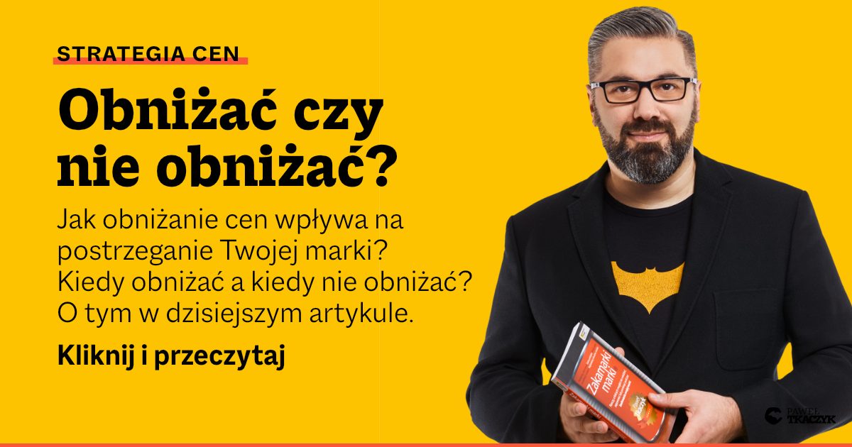 Obniżać, czy nie obniżać? Jak cena wpływa na wizerunek marki?