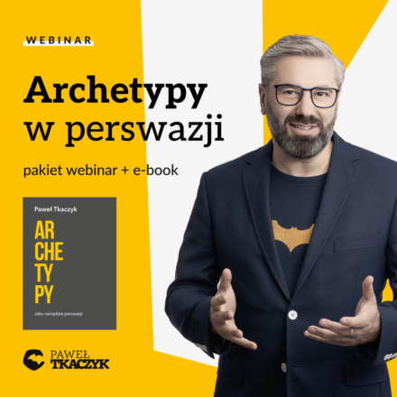 Archetypy w perswazji: pakiet webinar + e-book